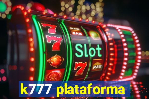 k777 plataforma